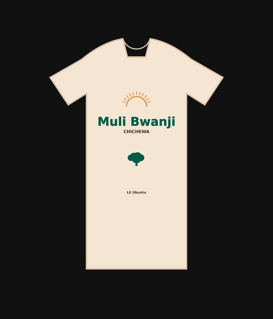 Ubuntu Talks Chichewa MULI BWANJI kids tee