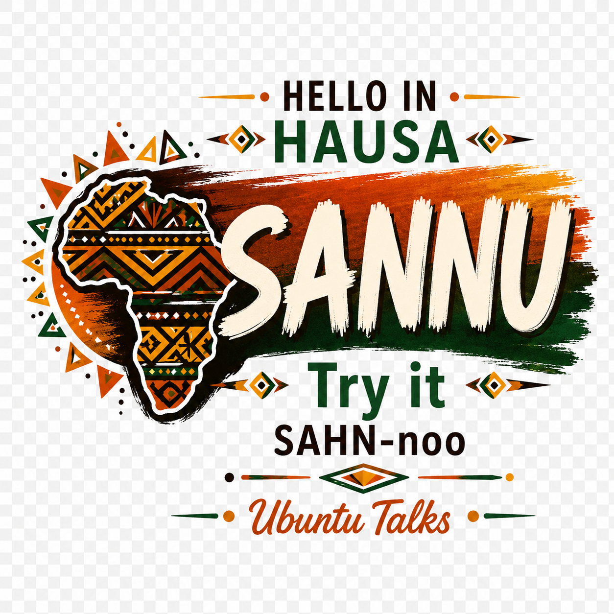 Ubuntu Talks Hausa Hello Hoodie — SANNU (Design 1)