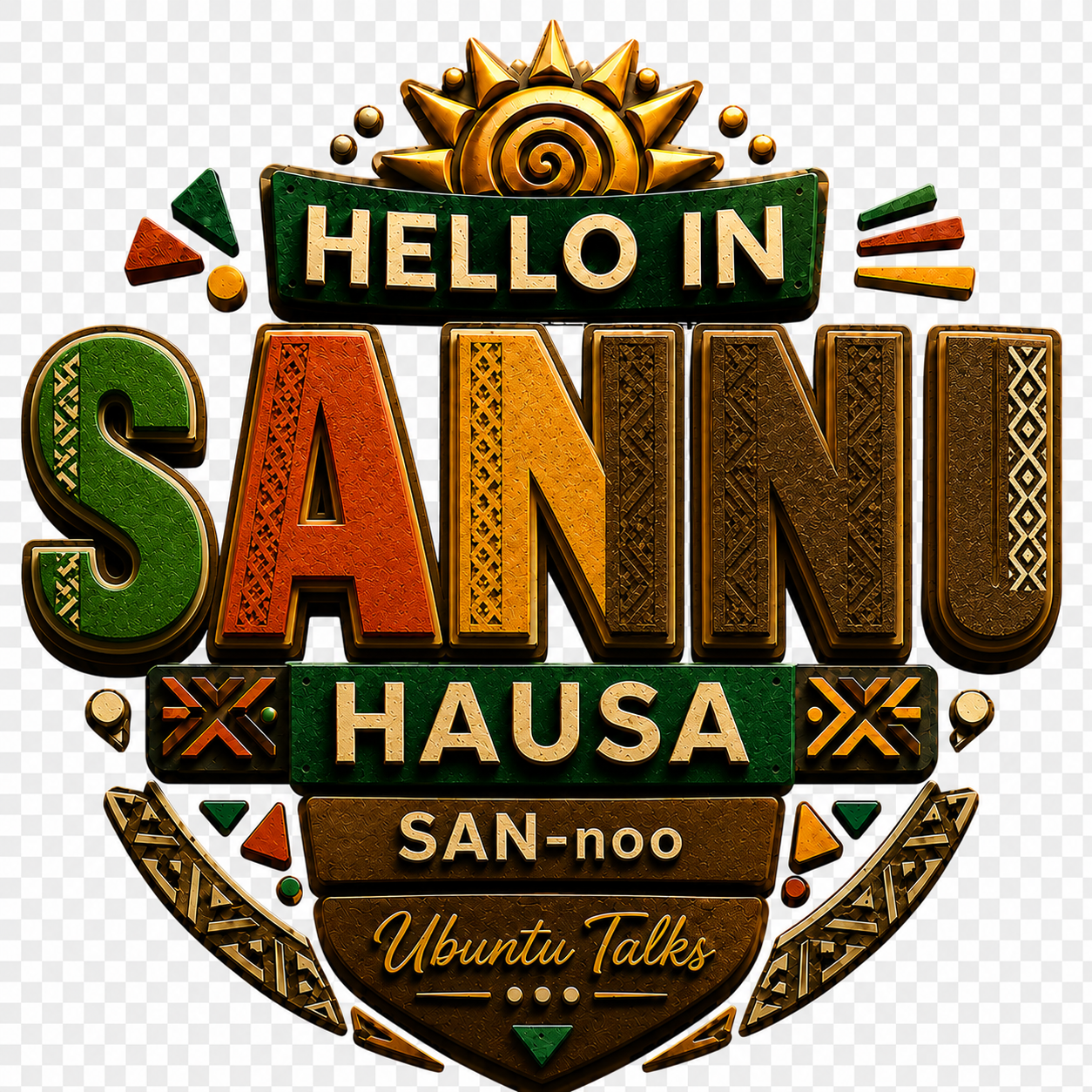 Ubuntu Talks Hausa Hello Hoodie — SANNU (Design 4)