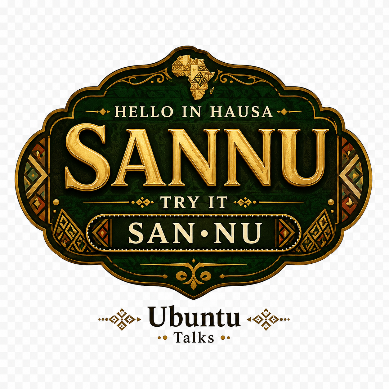 Ubuntu Talks Hausa Hello T-Shirt — SANNU