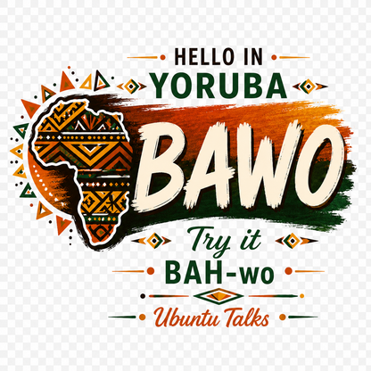 Ubuntu Talks Yoruba Hello Hoodie — BAWO (Design 1)