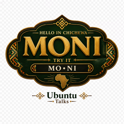Ubuntu Talks Chichewa Hello design — MONI