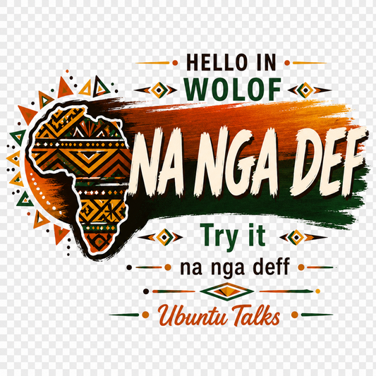 Ubuntu Talks Wolof Hello Hoodie — NA NGA DEF (Design 1)