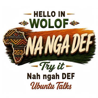 Ubuntu Talks Wolof Hello design — NA NGA DEF