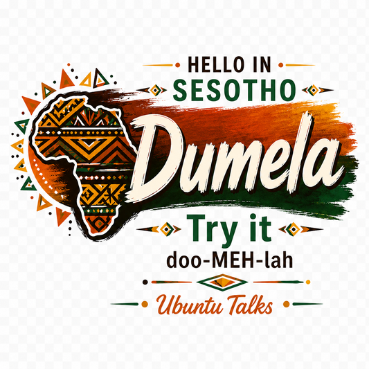 Ubuntu Talks Sesotho Hello Hoodie — DUMELA (Design 1)