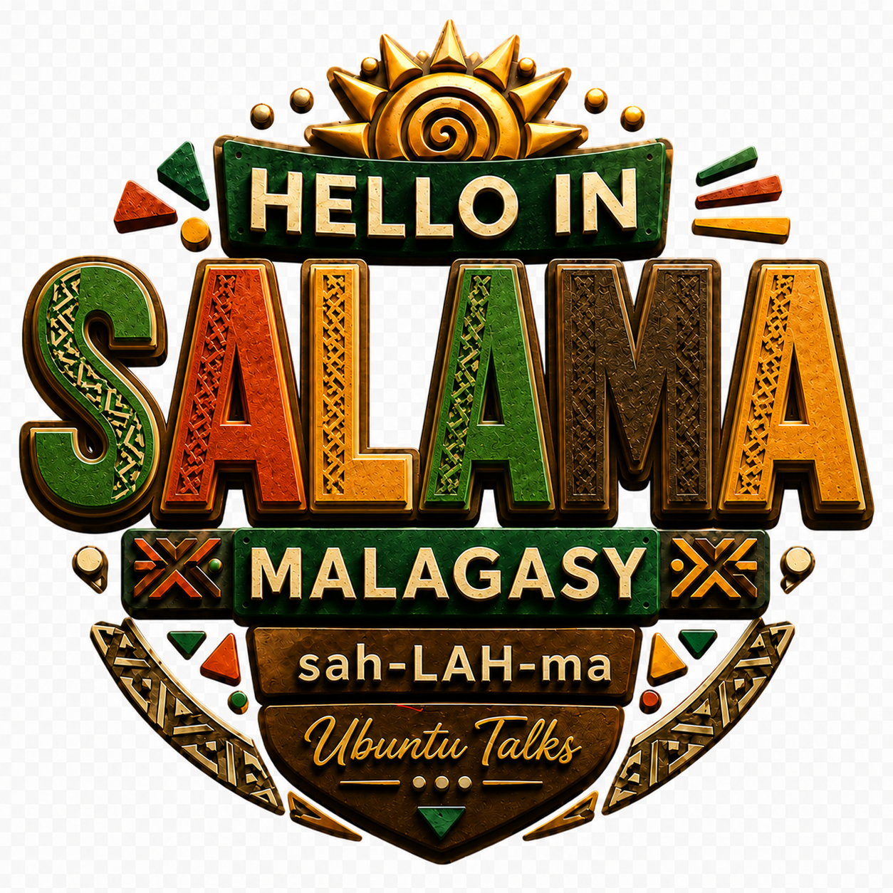 Ubuntu Talks Malagasy Hello Hoodie — SALAMA (Design 4)