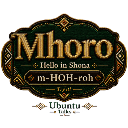 Ubuntu Talks Shona Hello design — MHORO