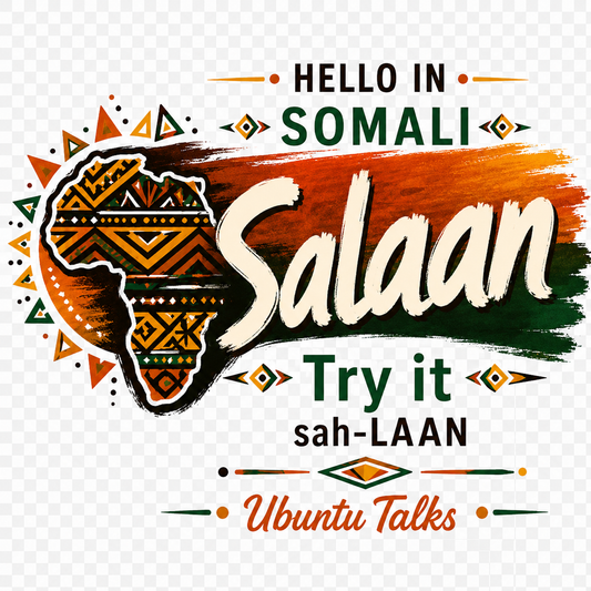 Ubuntu Talks Somali Hello Hoodie — SALAAN (Design 1)