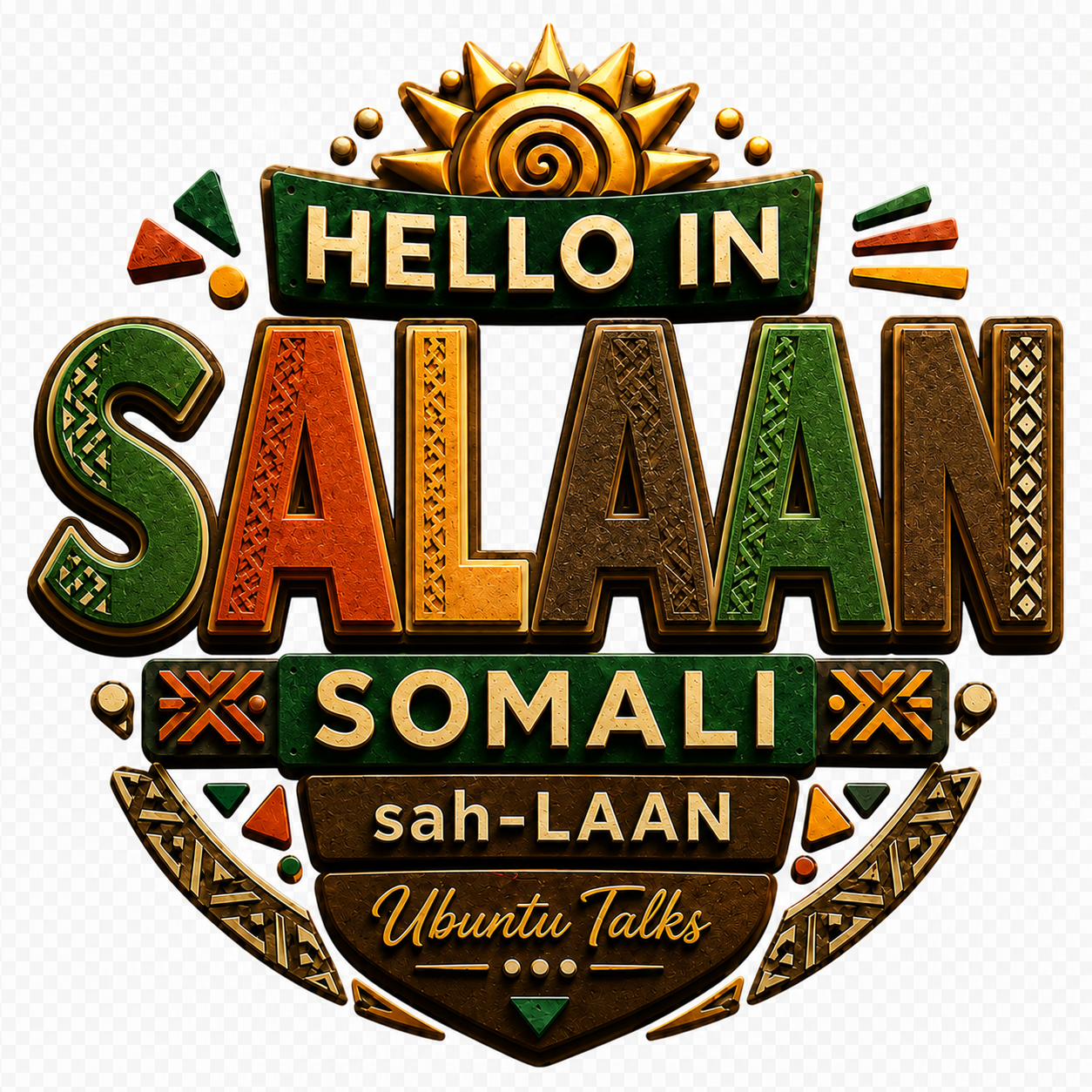 Ubuntu Talks Somali Hello Hoodie — SALAAN (Design 4)