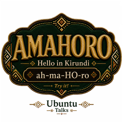 Ubuntu Talks Kirundi Hello design — AMAHORO