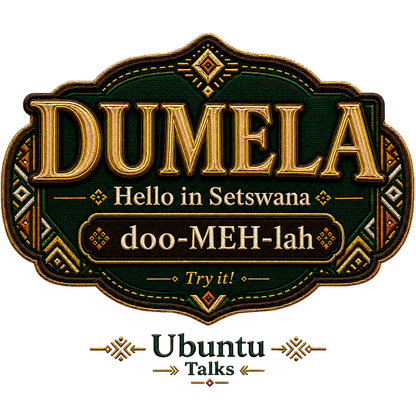 Ubuntu Talks Setswana Hello design — DUMELA