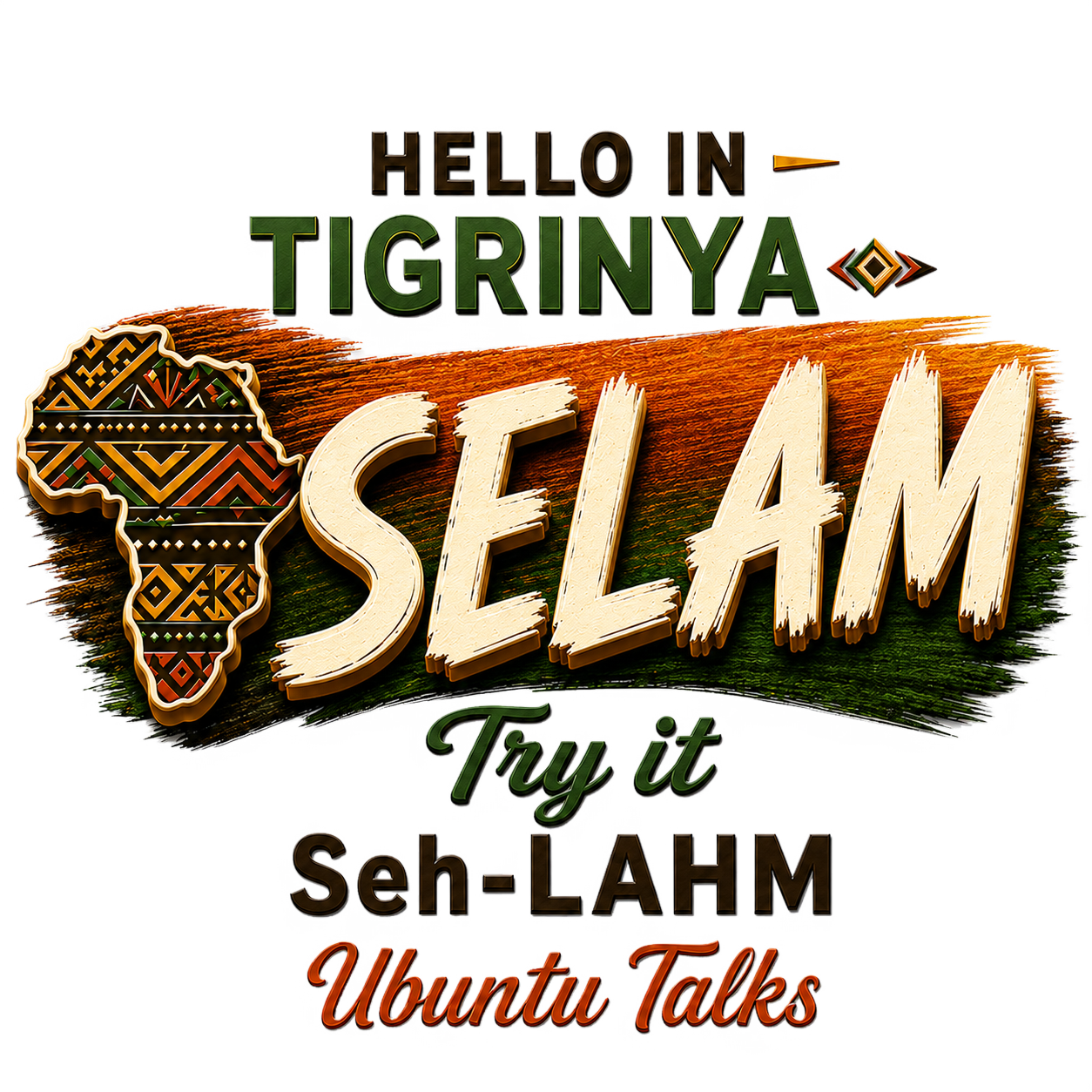 Ubuntu Talks Tigrinya Hello design — SELAM