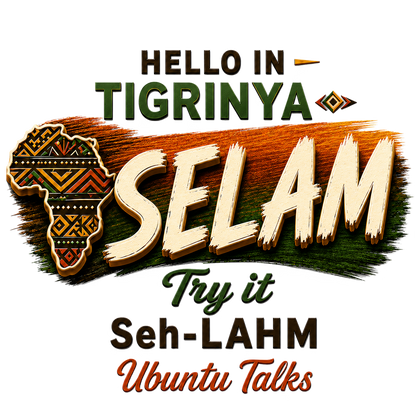 Ubuntu Talks Tigrinya Hello design — SELAM