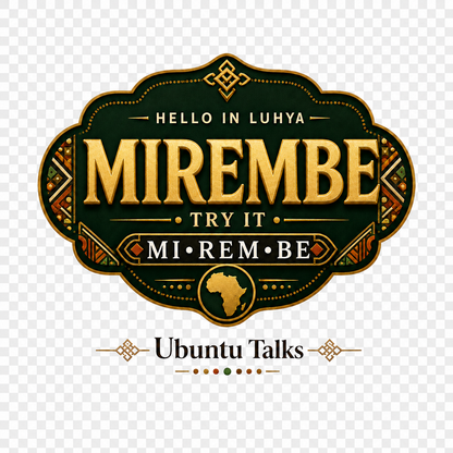 Ubuntu Talks Luhya Hello design — MIREMBE