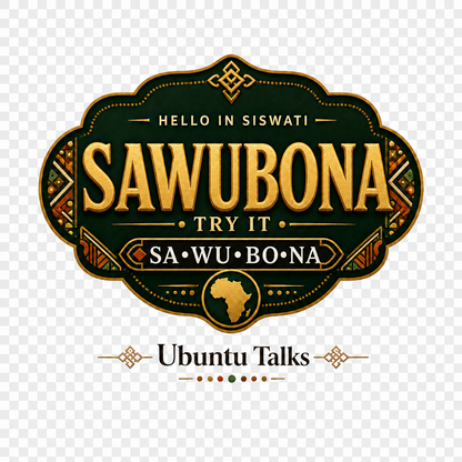 Ubuntu Talks Siswati Hello T-Shirt — SAWUBONA