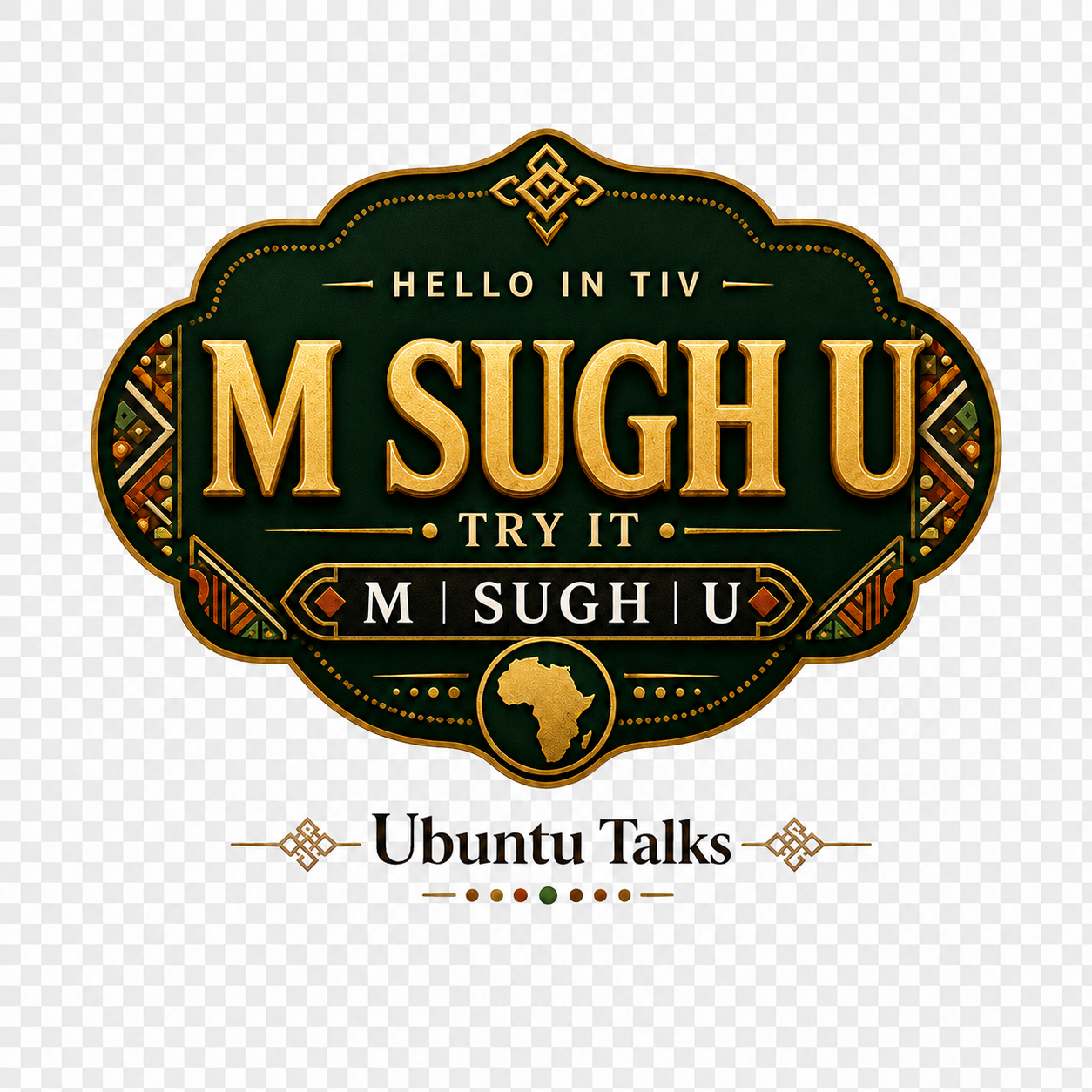 Ubuntu Talks Tiv Hello T-Shirt — M SUGH U
