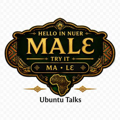 Ubuntu Talks Nuer Hello T-Shirt — MALƐ
