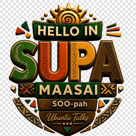 Ubuntu Talks Maasai Hello Hoodie — SUPA (Design 4)