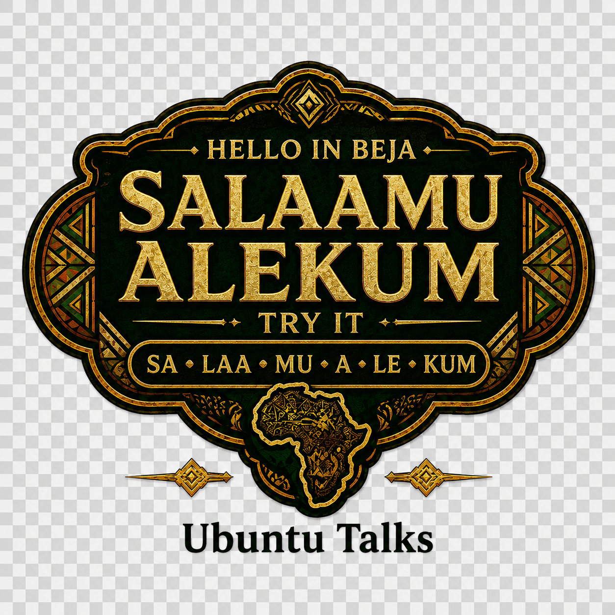 Ubuntu Talks Beja Hello T-Shirt — SALAAMU ALEKUM