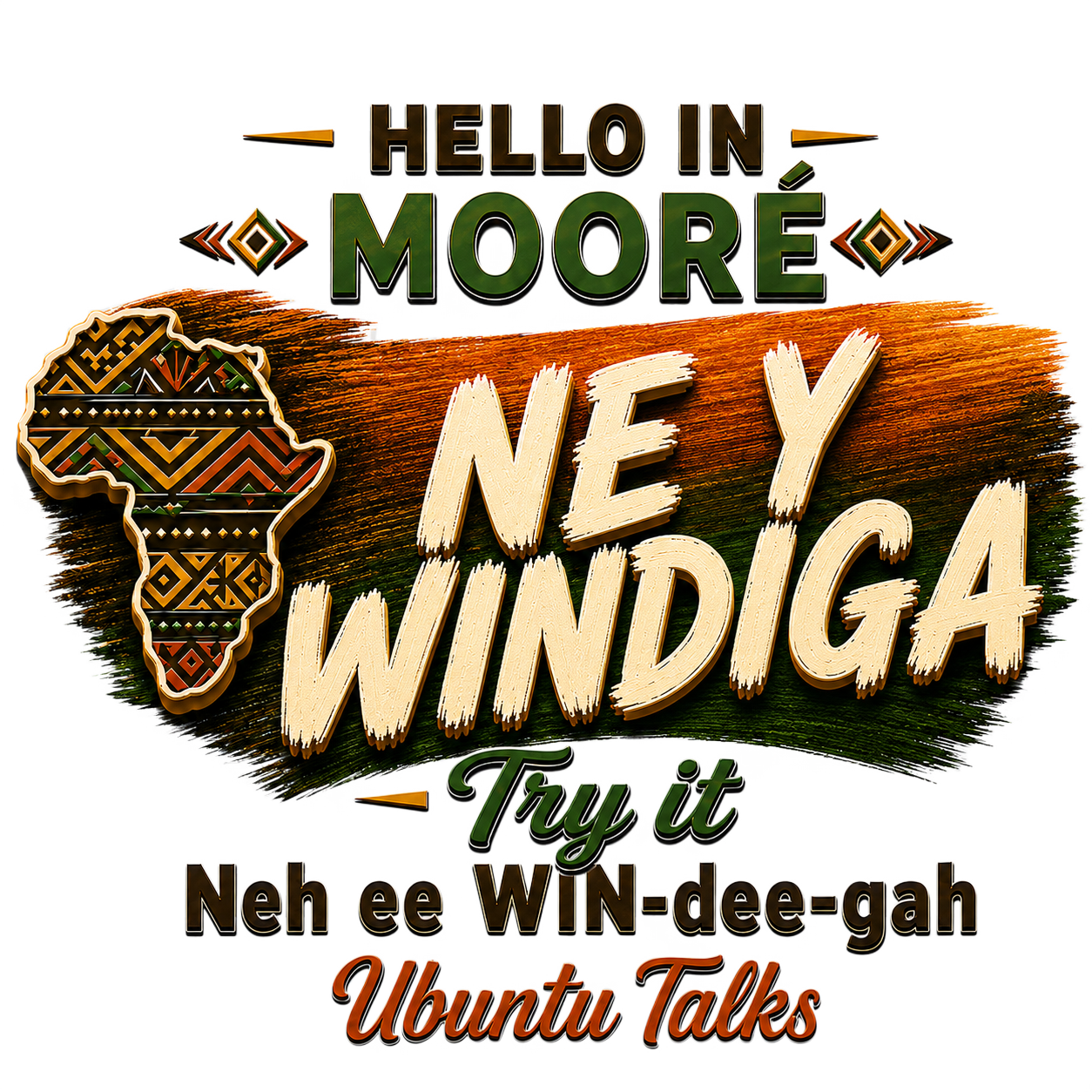 Ubuntu Talks Mooré Hello design — NE Y WINDIGA