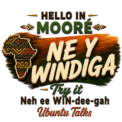Ubuntu Talks Mooré Hello design — NE Y WINDIGA