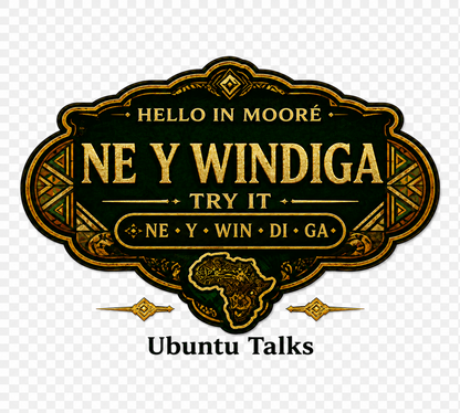 Ubuntu Talks Mooré Hello design — NE Y WINDIGA