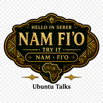 Ubuntu Talks Serer Hello T-Shirt — NAM FI'O