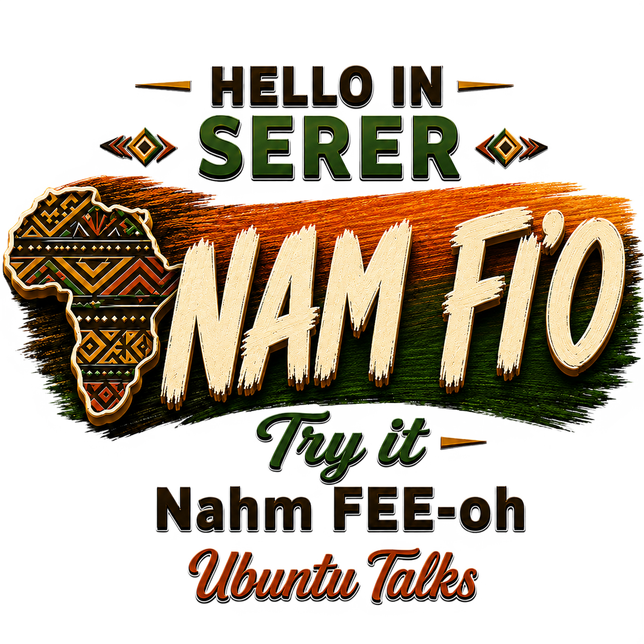 Ubuntu Talks Serer Hello design — NAM FI'O