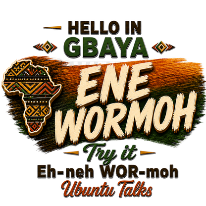Ubuntu Talks Gbaya Hello design — ENE WORMOH