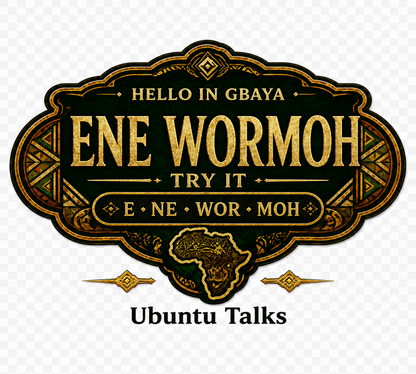 Ubuntu Talks Gbaya Hello design — ENE WORMOH