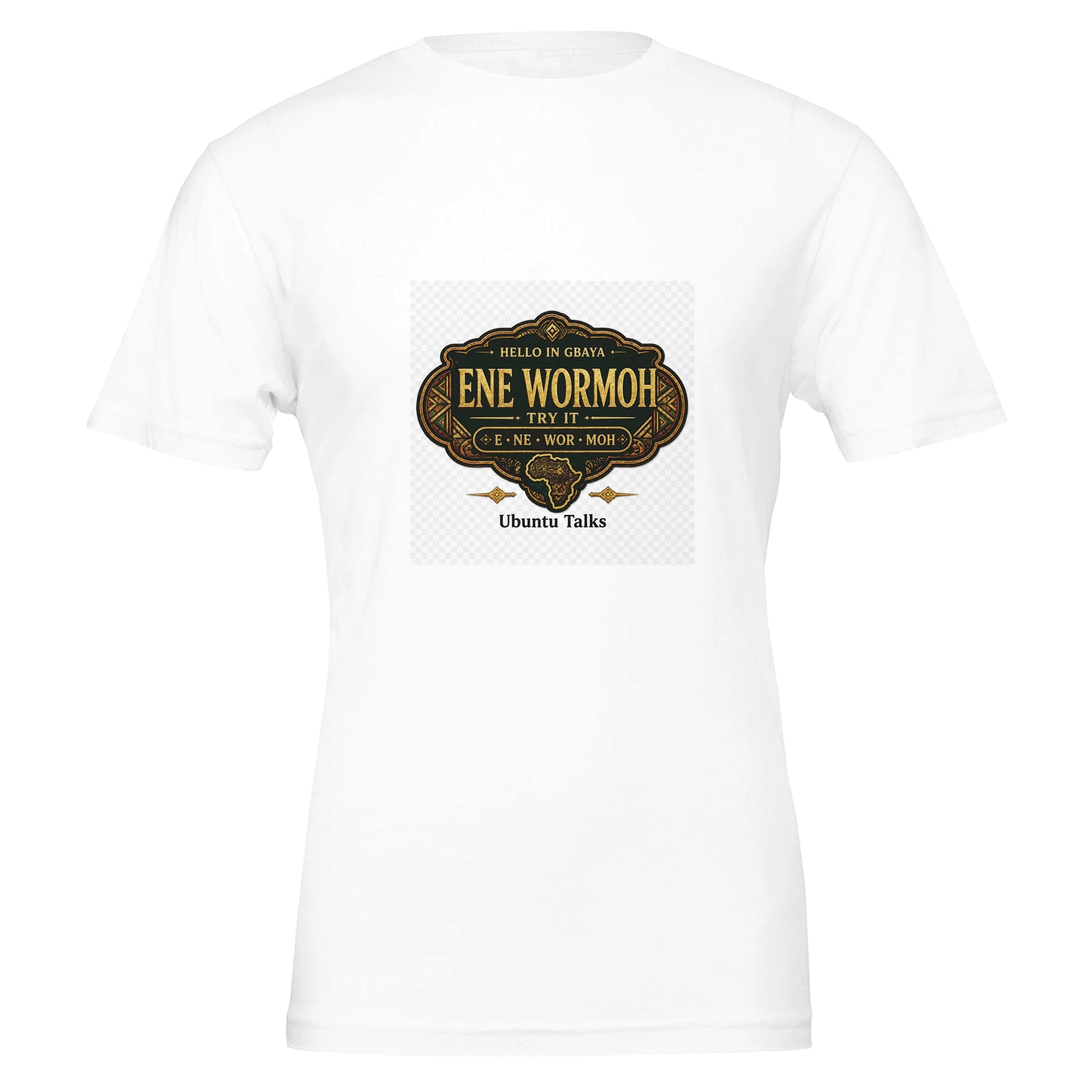 Ubuntu Talks Gbaya Hello T-Shirt — ENE WORMOH — Gelato product mockup