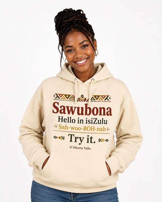 Sawubona — isiZulu Greeting womens hoodies