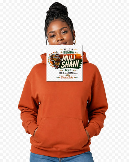 Ubuntu Talks Bemba Hello Hoodie — MULI SHANI (Design 1) — lifestyle model