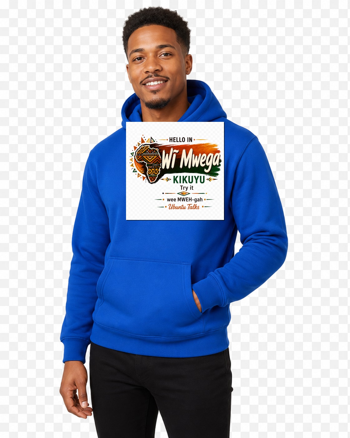 Ubuntu Talks Kikuyu Hello Hoodie — WĨ MWEGA (Design 1) — lifestyle model
